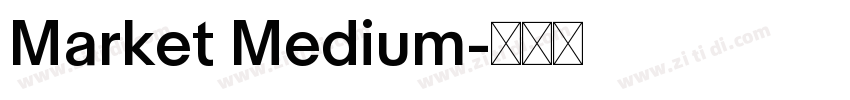 Market Medium字体转换